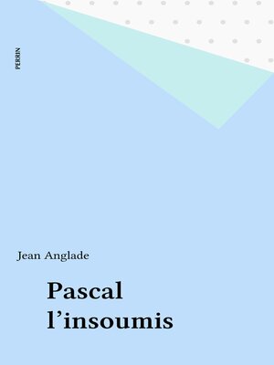 cover image of Pascal l'insoumis